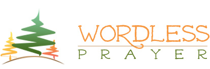 Wordless Prayer